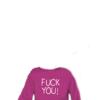 ‘FUCK YOU!’ Sweater