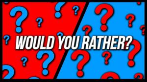 Tengaged Would You Rather SEASON 2!!!!!