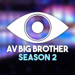 👁‍🗨 AV Big Brother (Season 2)
