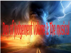 Day of Judgement the musical Volume 1