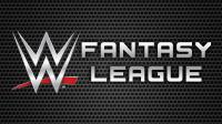 WWE Fantasy League [Start Date - TBA]