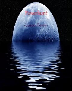 Powerhunt:Lunar Fever