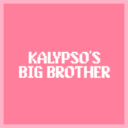 Kalypso's Big Brother