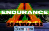 ENDURANCE : HAWAII TENGAGED