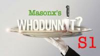 Masonx's Whodunnit