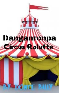 Danganronpa Circus Roulette Season 1