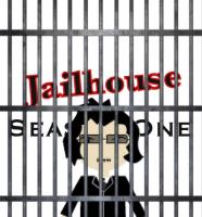 Jailhouse: Season 1