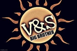 V & S Big Brother 3