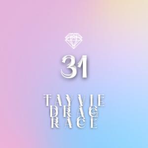 Tayvie Drag Race 31