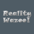 Reality Wazoo Official Group