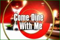 Come Dine With Me.