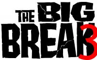 The Big Break 3