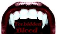 Forbidden Blood: Season 1 Vampire Blood