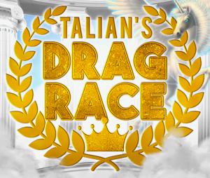 👑 Talian’s Drag Race All Winners