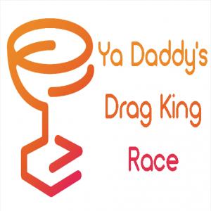 Ya Daddy's Drag King Race